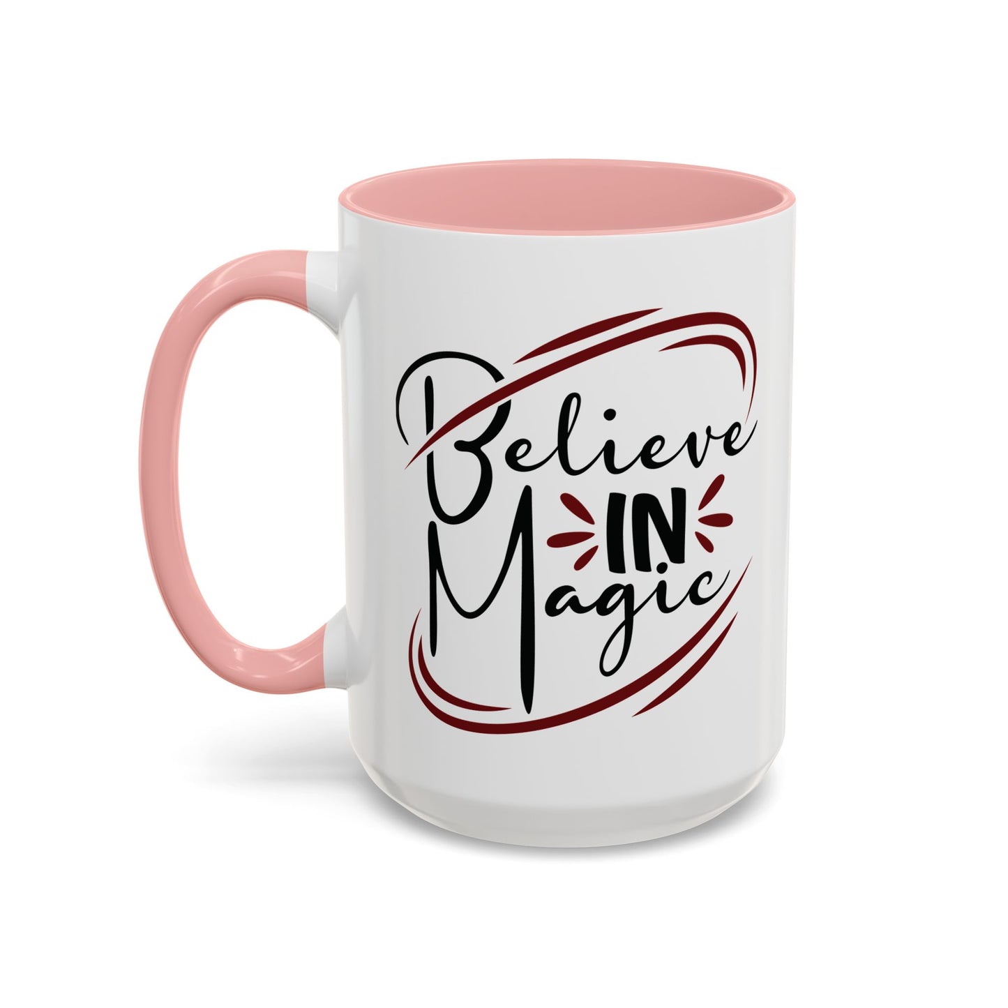 Believe in Magic Mug – Mystical Quote Coffee Cup, Witchy Gift for Her, Pink, Red, or Black Two-Tone Mug, Pagan Kitchen Decor