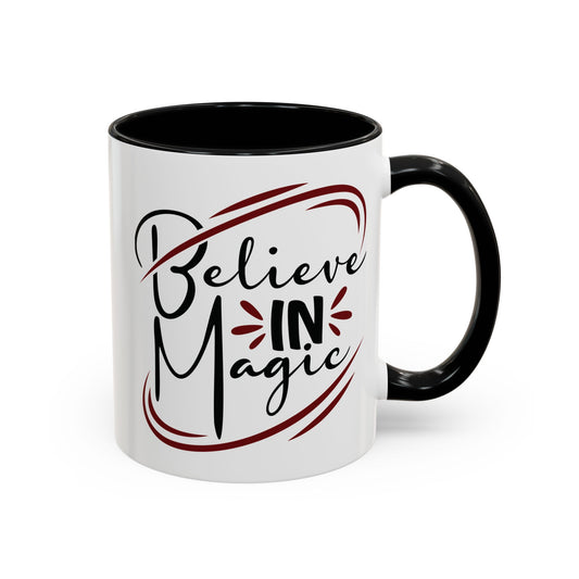 Believe in Magic Mug – Mystical Quote Coffee Cup, Witchy Gift for Her, Pink, Red, or Black Two-Tone Mug, Pagan Kitchen Decor