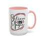 Believe in Magic Mug – Mystical Quote Coffee Cup, Witchy Gift for Her, Pink, Red, or Black Two-Tone Mug, Pagan Kitchen Decor