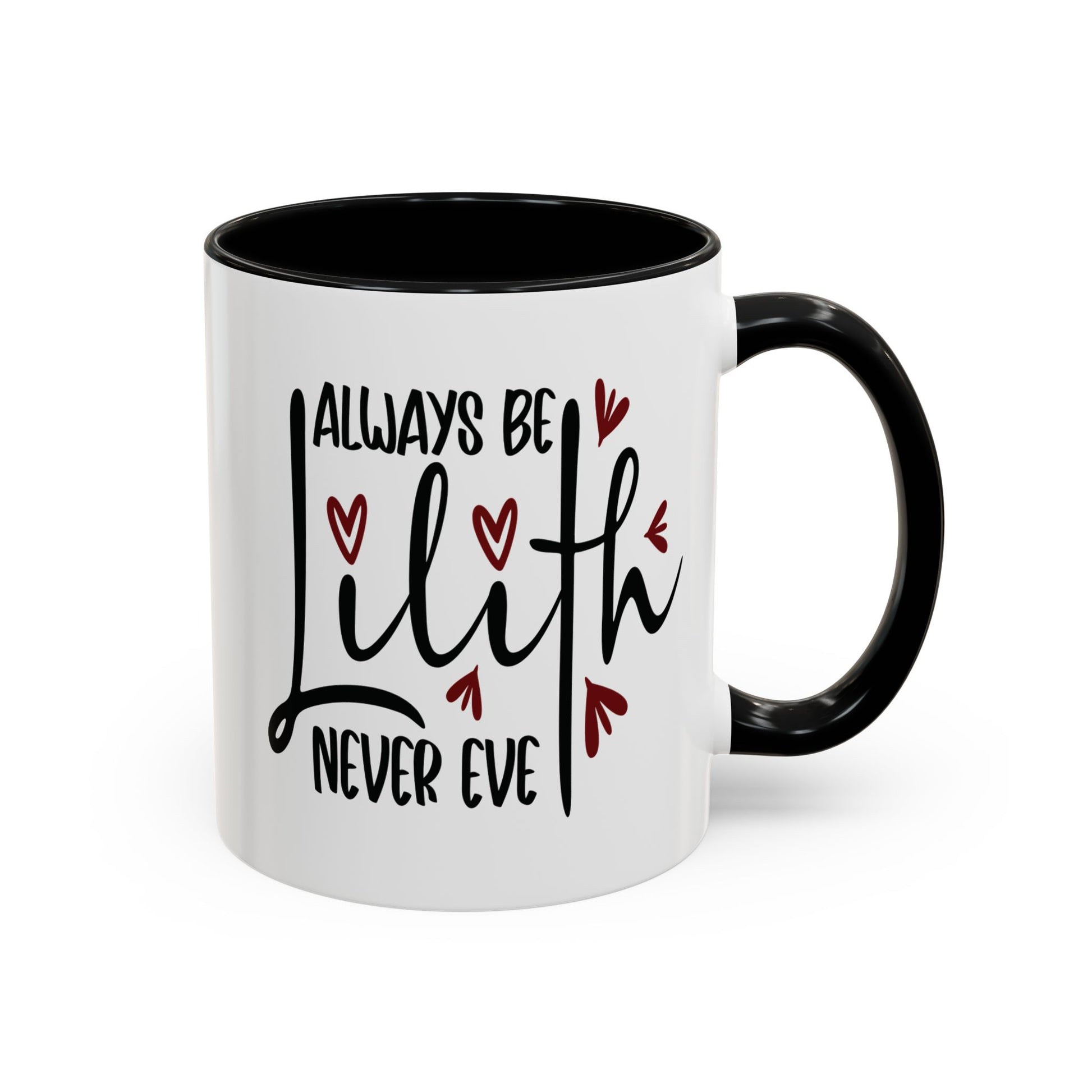 Always Be Lilith, Fun Gift for Friends, Unique Home Decor, Coffee Lovers, Birthday Present Coffee Mug - Divine Mystic Moons