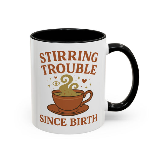Stirring Trouble Since Birth Mug | Funny Witch Mug | Whimsical Witchcore Coffee Cup | Earth Tone Aesthetic | DivineMysticMoons Gift - Divine Mystic Moons