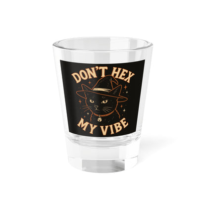 Dont Hex My Vibe Shot Glass Witchy Black Cat Barware, Spooky Halloween Gift, Gothic Drinkware, Kawaii Witch Kitchen Decor - Divine Mystic Moons
