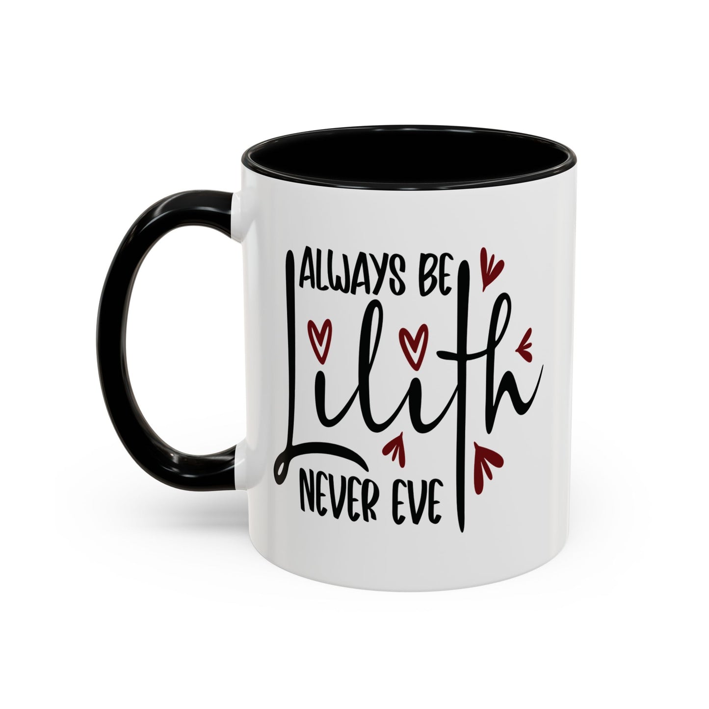 Always Be Lilith, Fun Gift for Friends, Unique Home Decor, Coffee Lovers, Birthday Present Coffee Mug - Divine Mystic Moons