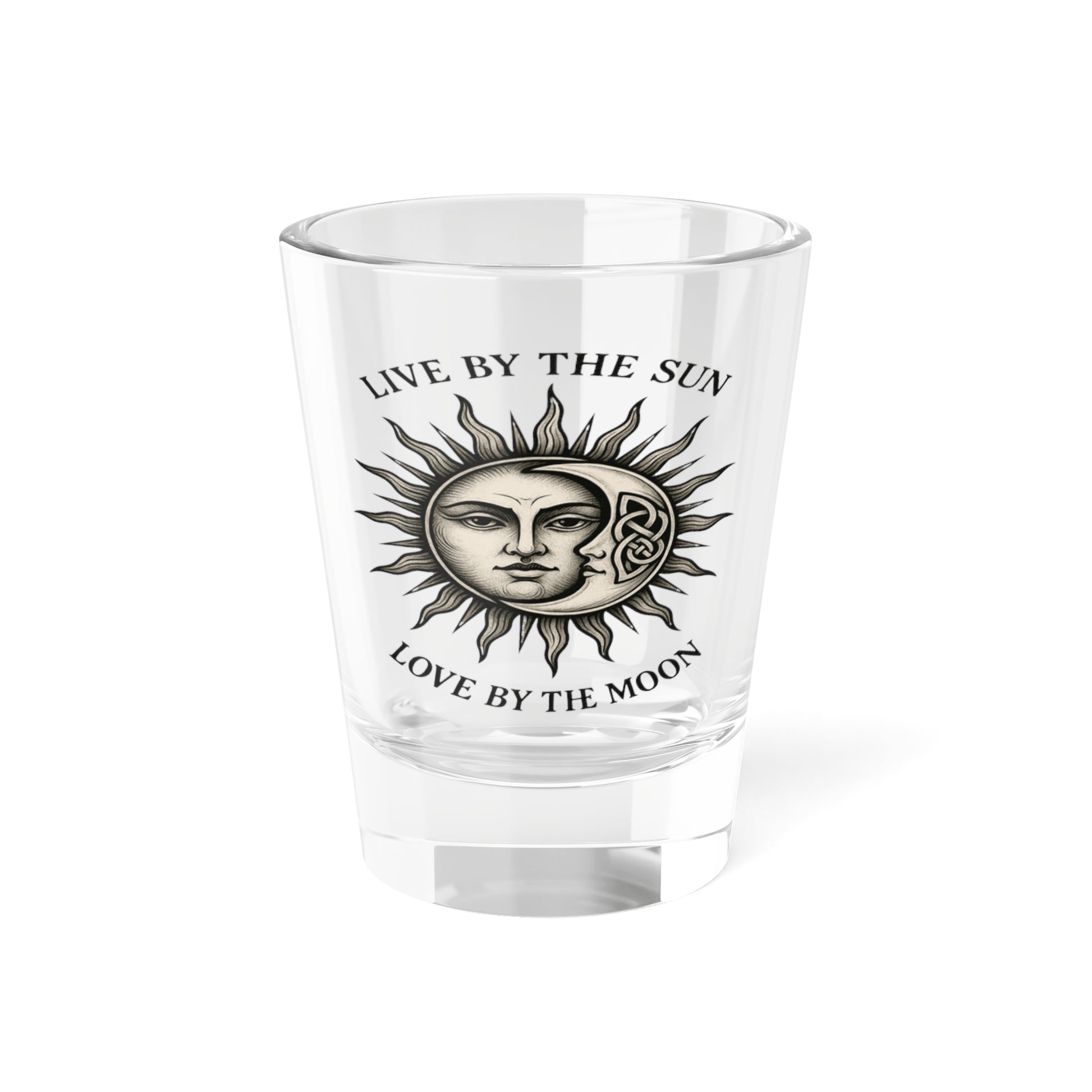 Celestial Shot Glass Live by the Sun, Love by the Moon Gifts, Celestial Sun and Moon Barware, Mystical Pagan Gift, Astrology Kitchen Decor - Divine Mystic Moons